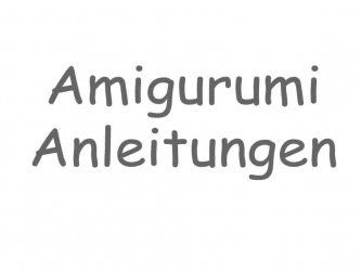 Amigurumi Anleitungen