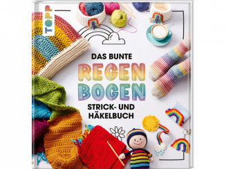 Das bunte Regenbogen Strick-und Häkelbuch 